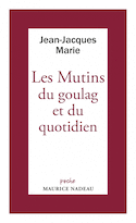 Mutins du goulag et du quotidien (Les)